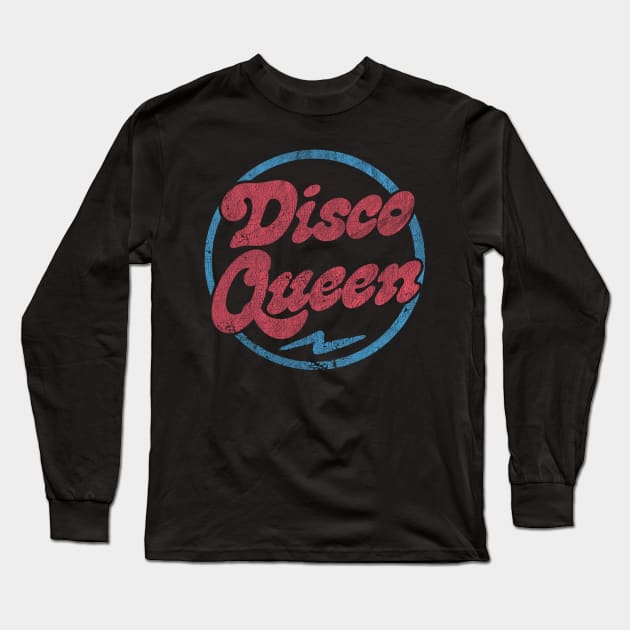 Disco Queen  / Retro Style Typography Design Long Sleeve T-Shirt by DankFutura